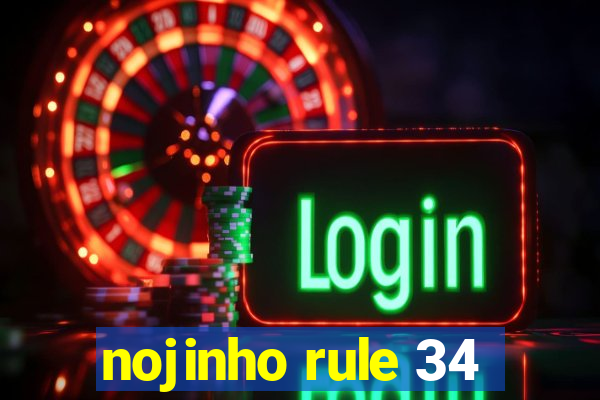 nojinho rule 34